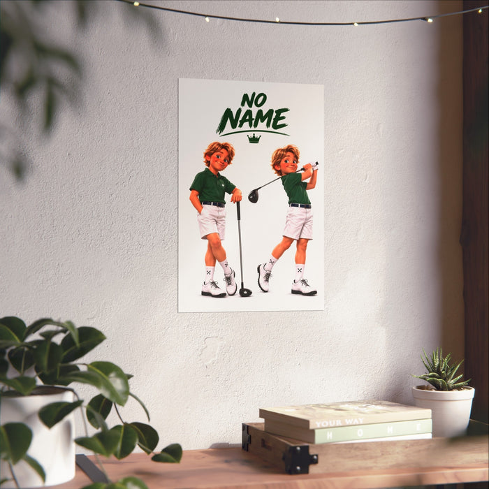 Super Golfers poster “No Name in Two Poses” hanging on the wall